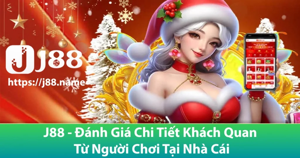 J88 đánh giá từ người chơi