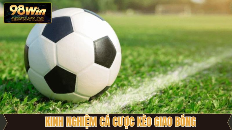 Kèo Giao Bóng Là Gì? Cách Bắt Chuẩn Xác Thắng Lớn Tại 99OK 4 Bật mí bí kíp chơi kèo giao bóng thắng lớn