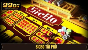 Sicbo Tài Phú – Mở Ra Thế Giới Cá Cược Đầy Mới Lạ Tại 99OK