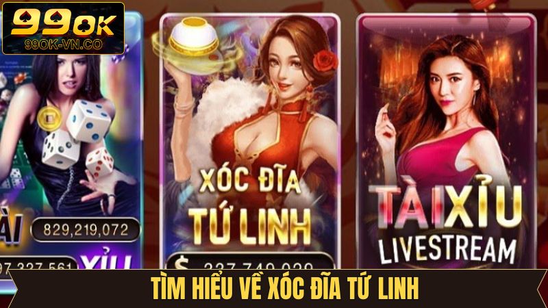 Xóc Đĩa Tứ Linh 99OK - Cuộc Chơi Của May Mắn Và Đam Mê 2 Thông tin tổng quan về game xóc đĩa trên 99OK