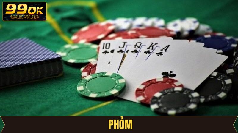 Phỏm - Chiến Thuật Giúp Hội Viên Thắng Mọi Ván Đấu Trên 99OK