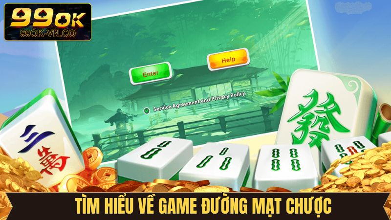 Đường Mạt Chược - Bí Quyết Để Chiến Thắng Trong Mọi Ván Đấu 2 Thông tin cần nắm về tựa game Mạt Chược